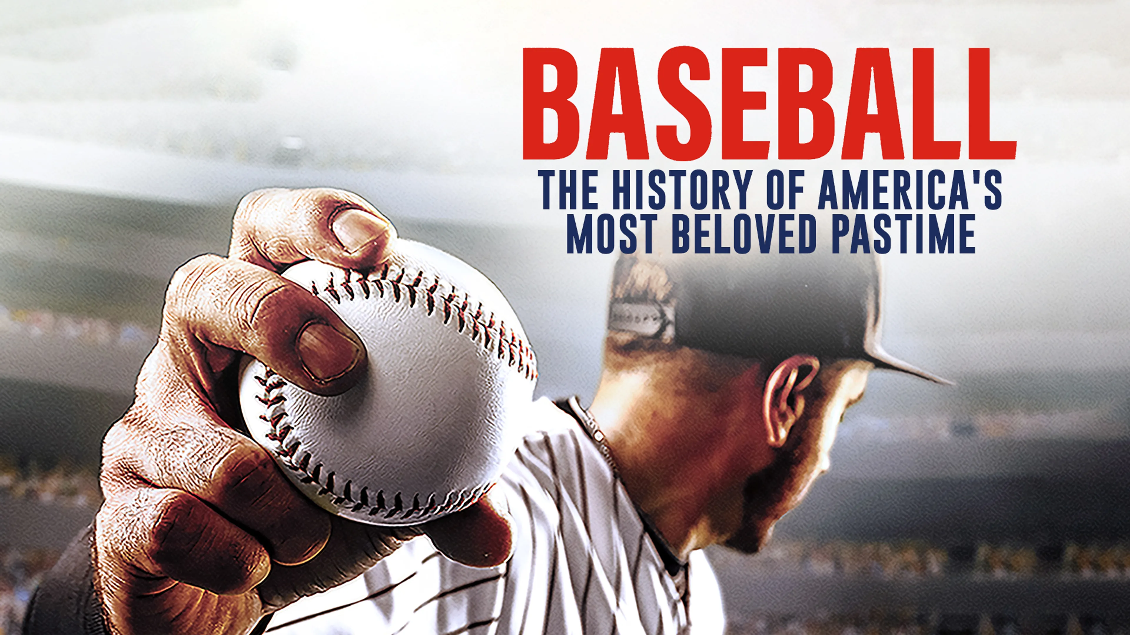 Baseball: The History Of America's Most Beloved Pastime poster